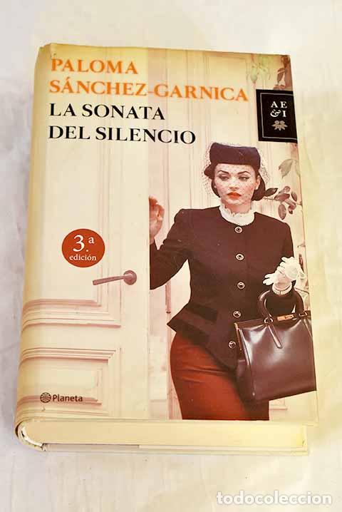 Libros: La sonata del silencio.- S&aacute;nchez-Garnica, Paloma - Foto 1