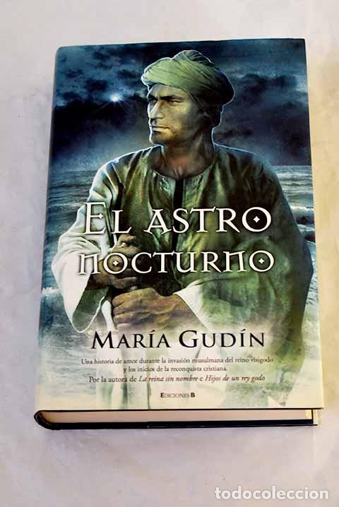 Livres: El astro nocturno: Gud&iacute;n, Mar&iacute;a.- Gud&iacute;n, Mar&iacute;a