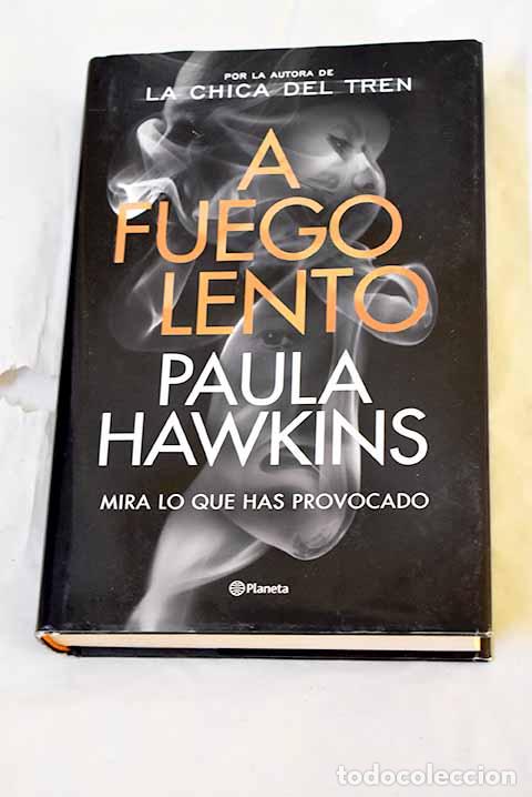 Livres: A fuego lento: Hawkins, Paula.- Hawkins, Paula
