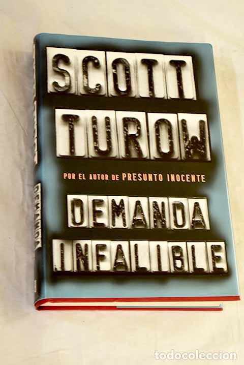 Livres: Demanda infalible: Turow, Scott.- Turow, Scott