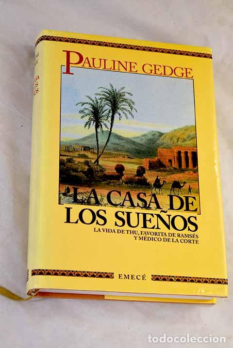 Libros: La casa de los sue&ntilde;os.- Gedge, Pauline