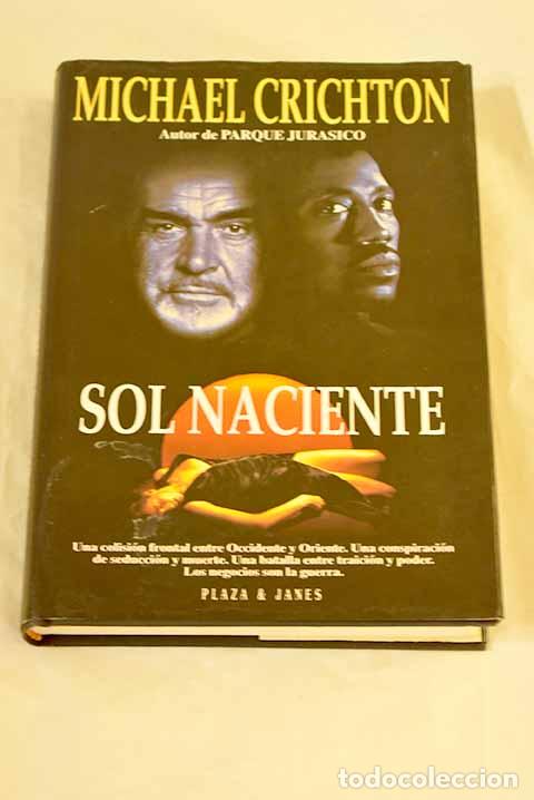 Libros: Sol naciente: Crichton, Michael.- Crichton, Michael