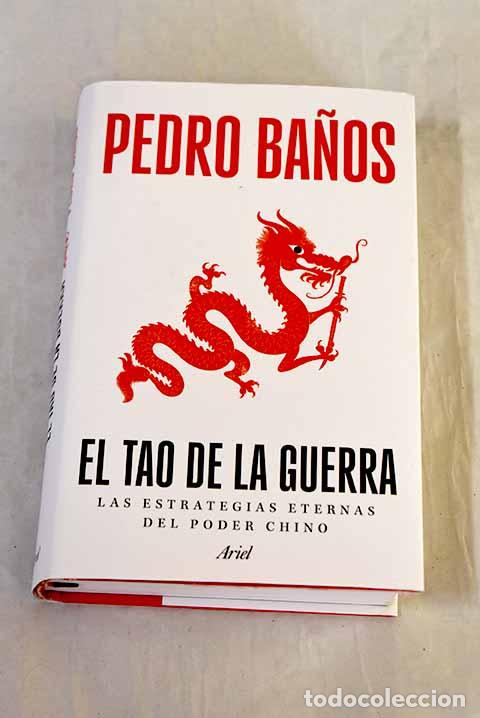 Libros: El tao de la guerra: Ba&ntilde;os, Pedro.- Ba&ntilde;os, Pedro