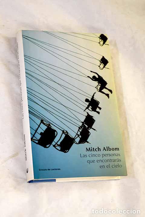 Libros: Las cinco personas que encontrar&aacute;s en el cielo.- Albom, Mitch