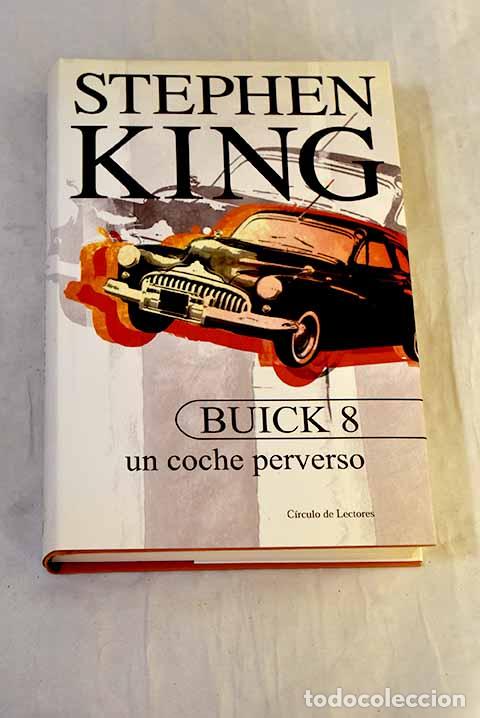 Libros: Buick 8, un coche perverso.- King, Stephen
