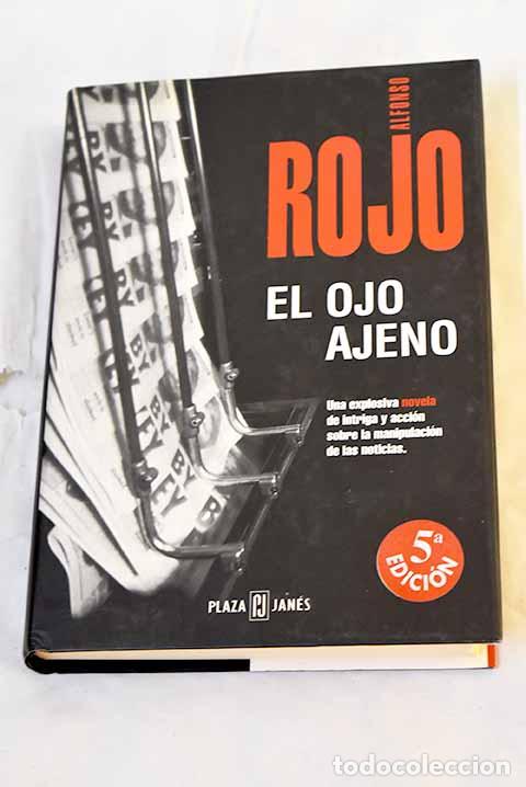 Libros: El ojo ajeno: Rojo, Alfonso.- Rojo, Alfonso