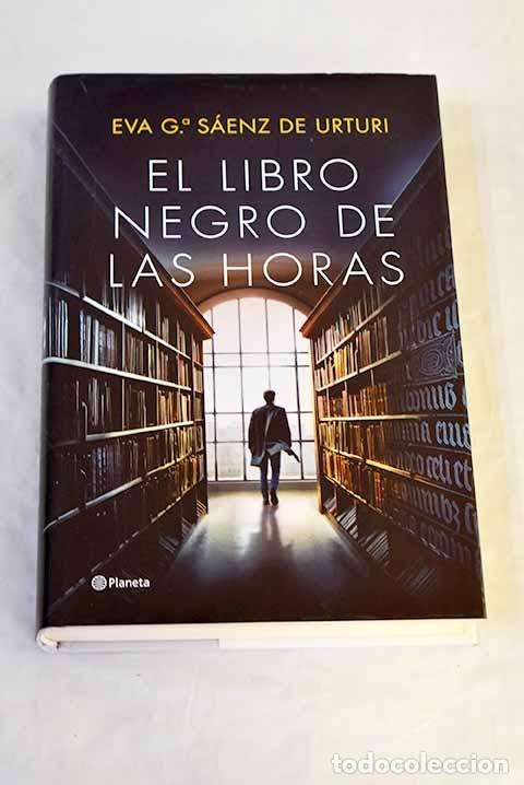 Libros: El Libro Negro de las Horas.- Garc&iacute;a S&aacute;enz, Eva