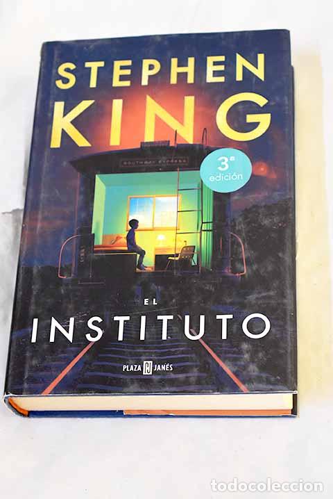 Libros: El Instituto: King, Stephen.- King, Stephen