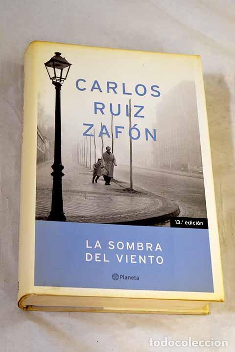 Libros: La sombra del viento.- Ruiz Zaf&oacute;n, Carlos
