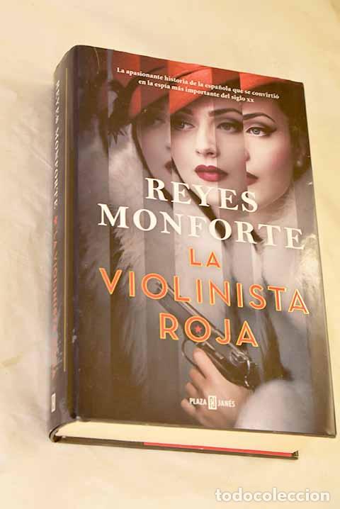 Libros: La violinista roja: Monforte, Reyes.- Monforte, Reyes