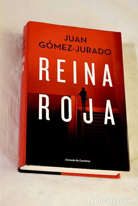 Libros: Reina roja: G&oacute;mez-Jurado, Juan.- G&oacute;mez-Jurado, Juan