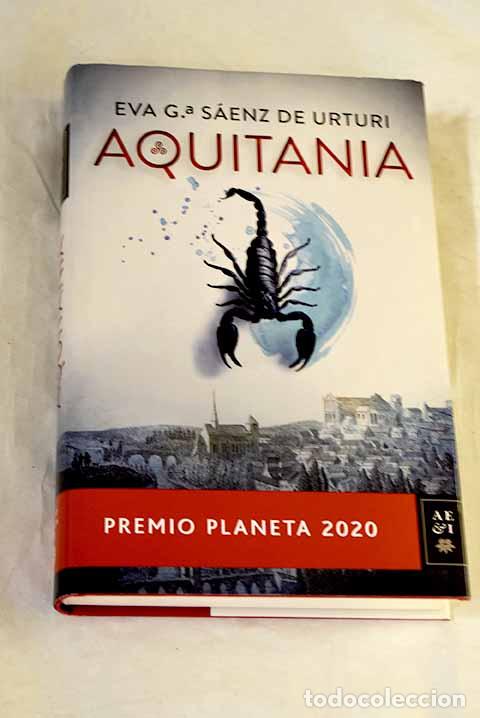 Livros em segunda m&atilde;o: Aquitania: Premio Planeta 2020.- Garc&iacute;a S&aacute;enz, Eva