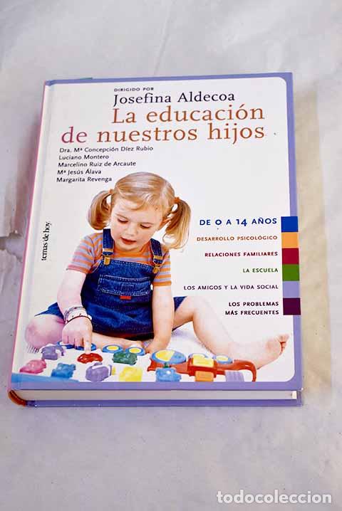 Libros: La educaci&oacute;n de nuestros hijos - Foto 1