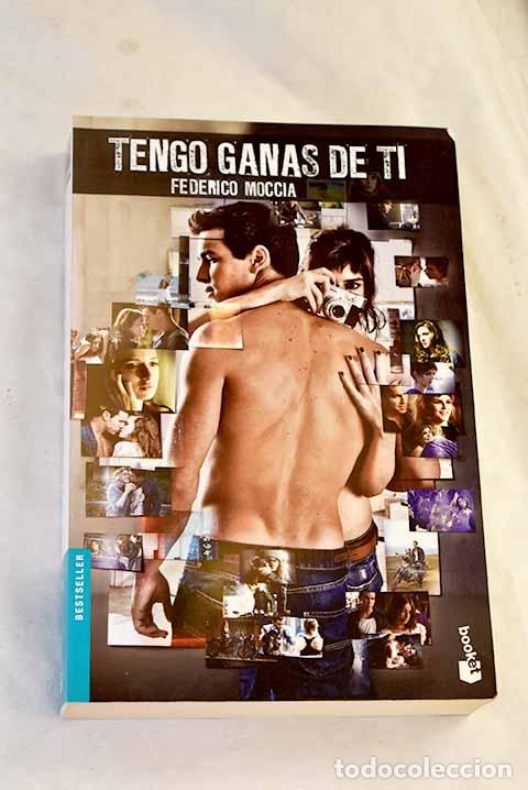 books: Tengo ganas de ti: Moccia, Federico.- Moccia, Federico