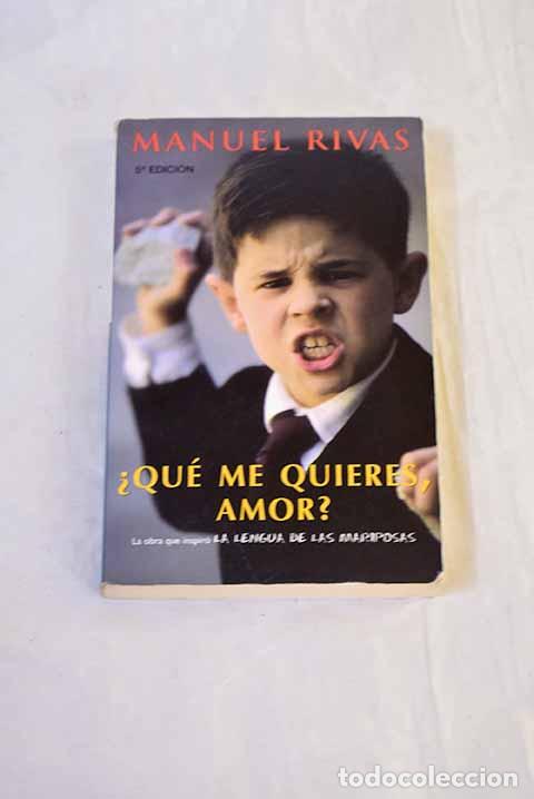 Libri di seconda mano: &iquest;Qu&eacute; me quieres, amor?.- Rivas, Manuel
