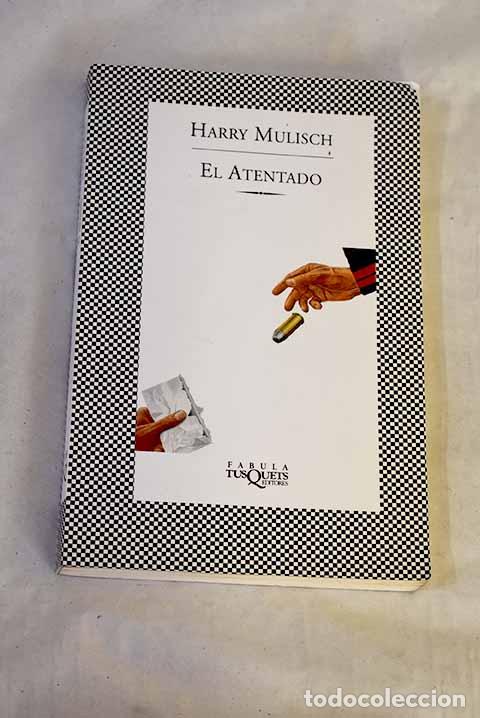 Libros: El atentado: Mulisch, Harry.- Mulisch, Harry - Foto 1