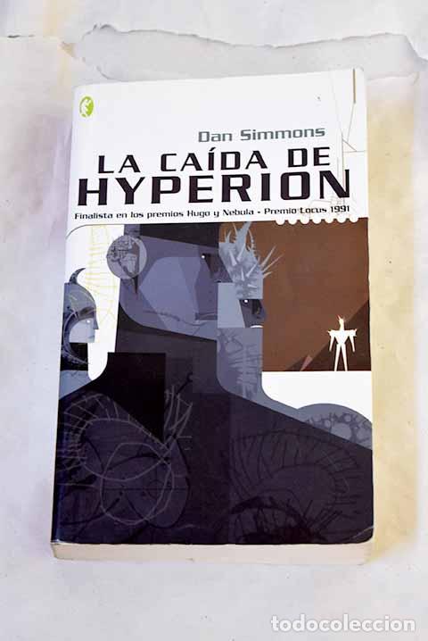 Libros: La ca&iacute;da de Hyperion.- Simmons, Dan - Foto 1
