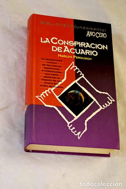 Libri di seconda mano: La conspiraci&oacute;n de Acuario.- Ferguson, Marilyn