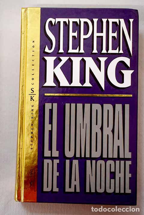 Libri di seconda mano: El umbral de la noche.- King, Stephen
