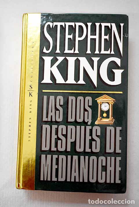 B&uuml;cher: Las dos despu&eacute;s de medianoche.- King, Stephen