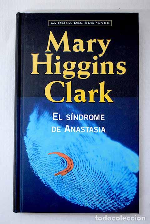 B&uuml;cher: El s&iacute;ndrome de Anastasia.- Clark, Mary Higgins
