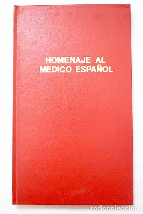 Libros: Homenaje al m&eacute;dico espa&ntilde;ol
