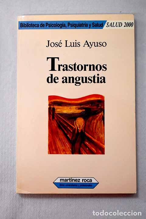Libros: Trastornos de angustia.- Ayuso Guti&eacute;rrez, Jos&eacute; Luis