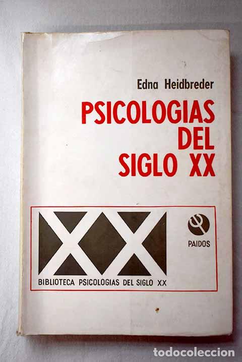 Libros: Psicolog&iacute;as del siglo XX.- Heidbreder, Edna