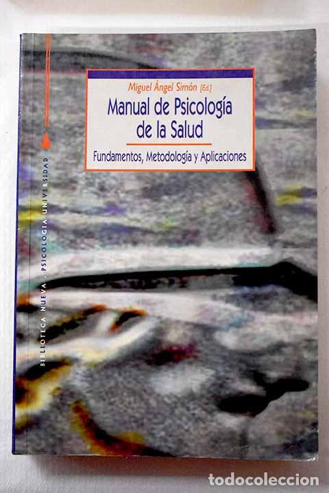 Libros: Manual de psicolog&iacute;a de la salud: fundamentos, metodolog&iacute;a y aplicaciones