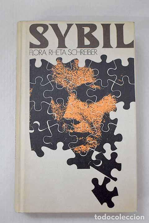 B&uuml;cher: Sybil: Rheta Schreiber, Flora.- Rheta Schreiber, Flora
