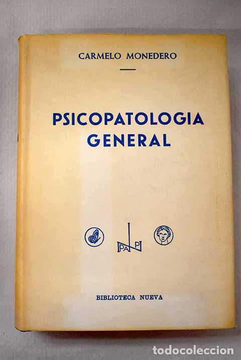 Libros: Psicopatolog&iacute;a general.- Monedero, Carmelo - Foto 1