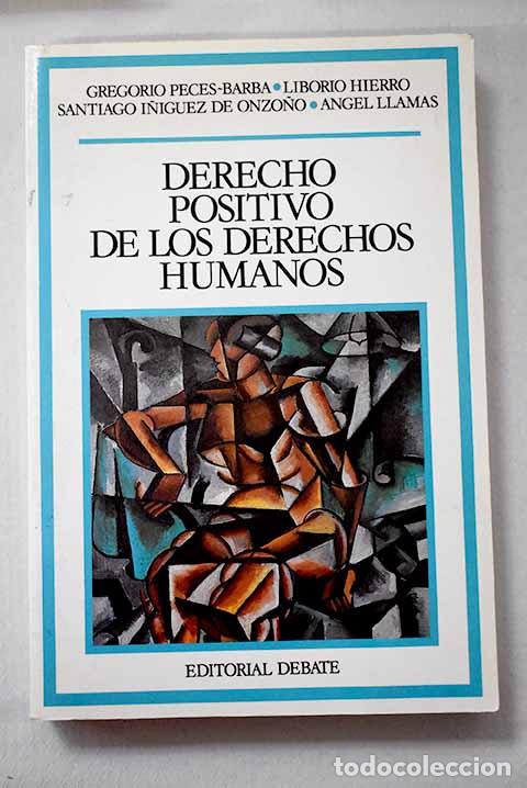 B&uuml;cher: Derecho positivo de los derechos humanos