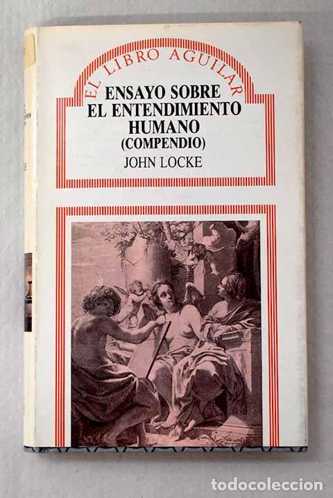 Libros: Ensayo sobre el entendimiento humano: (compendio).- Locke, John