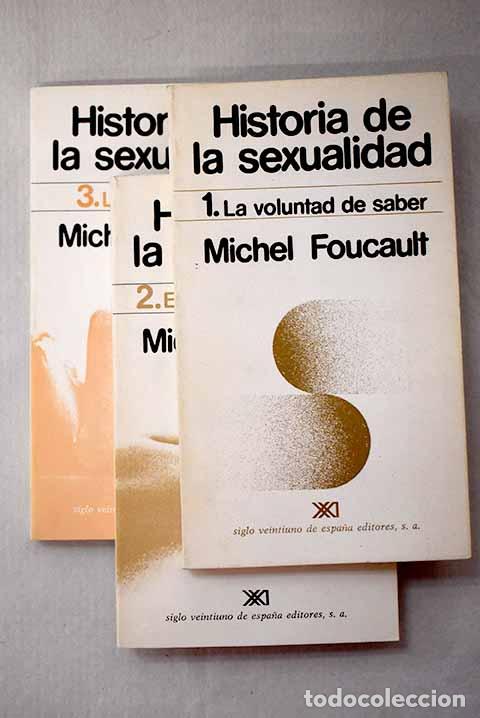 Libros: Historia de la sexualidad.- Foucault, Michel
