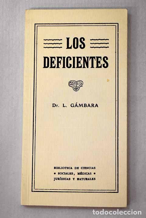 Libros: Los deficientes: manual especial para magistrados, abogados, m&eacute;dicos.- G&aacute;mbara, Luis