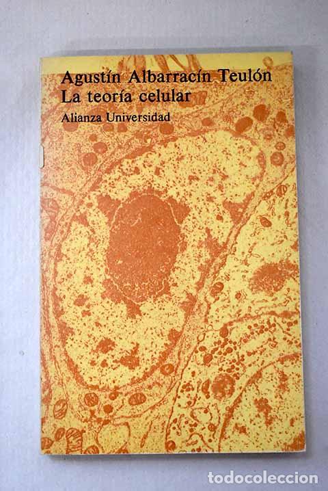 Libros: La teor&iacute;a celular: historia de un paradigma.- Albarrac&iacute;n Teul&oacute;n, Agust&iacute;n