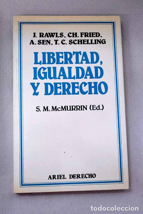 Libros: Libertad, igualdad y derecho: las conferencias Tanner sobre filosof&iacute;a moral