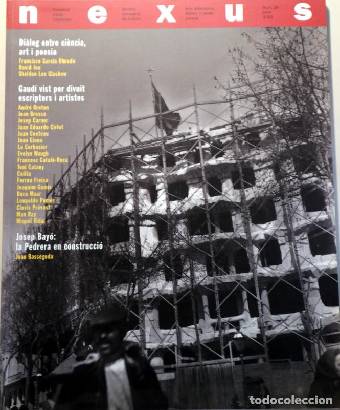 Libros: (Gaud&iacute; - Breton - Bay&oacute;, Josep) - NEXUS N&ordm; 28 - Barcelona 2002 - Il&middot;lustrat