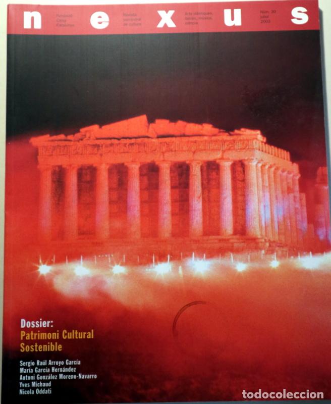 Libros: (Gaud&iacute; - Arroyo, S. R. - Michaud, Yves) - NEXUS N&ordm; 30 - Barcelona 2003 - Il&middot;lustrat