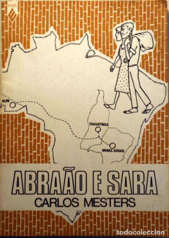 Libros: MESTERS, Carlos - ABRAAO E SARA - Petr&oacute;polis 1978 - Ilustrado