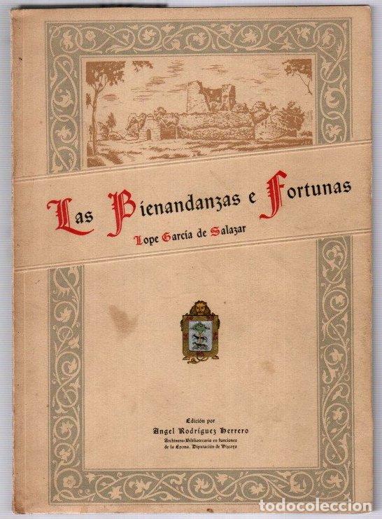 Libros: Las Bienandanzas e Fortunas. C&oacute;dice del siglo XV. - Garc&iacute;a de Salazar, Lope