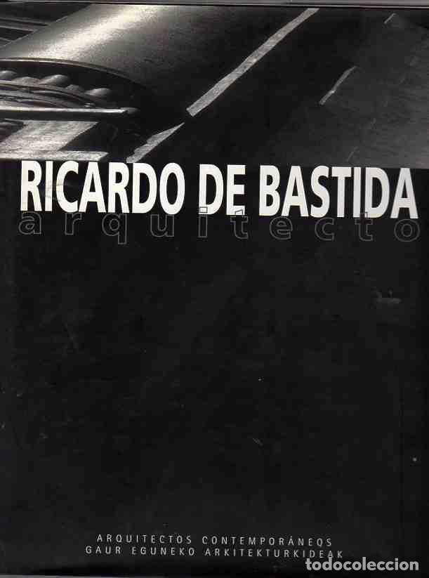 Libros: Ricardo de Bastida. Arquitecto - NO CONSTA AUTOR