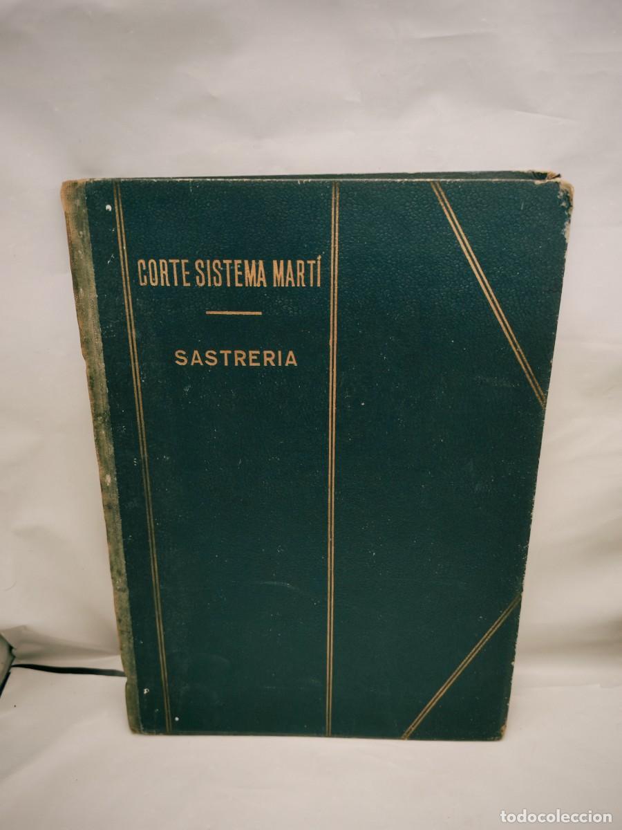 Libros: Corte Sistema Mart&iacute;: SASTRER&Iacute;A (septuag&eacute;sima sexta Edici&oacute;n 1960-61, reformada y aumentada)