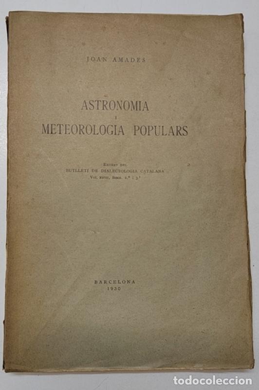 Libros: Astronomia i meteorolgia populars - Amades, Joan