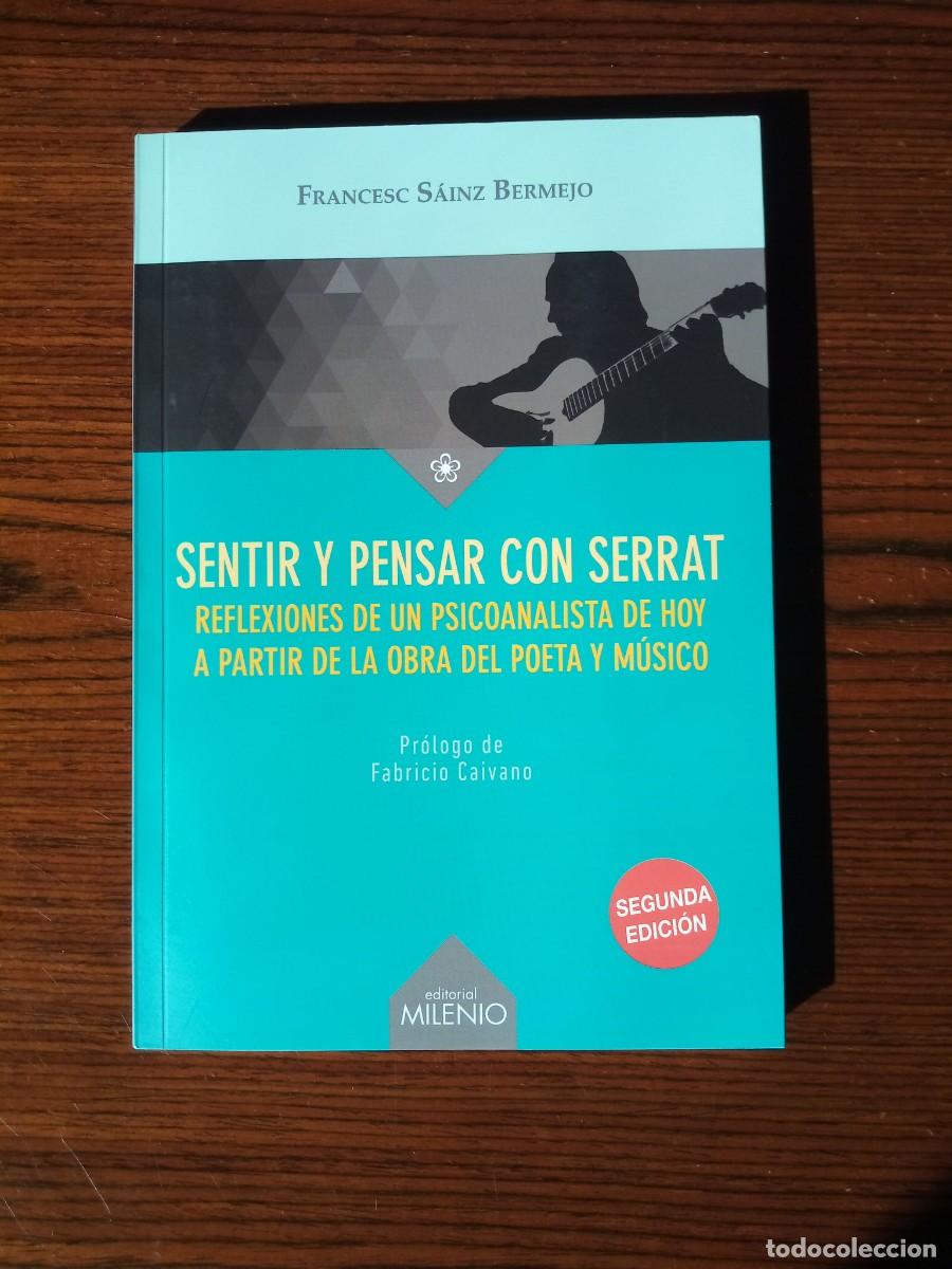 B&uuml;cher: &rdquo;Sentir y pensar con Serrat&rdquo;, Francesc S&aacute;inz Bermejo