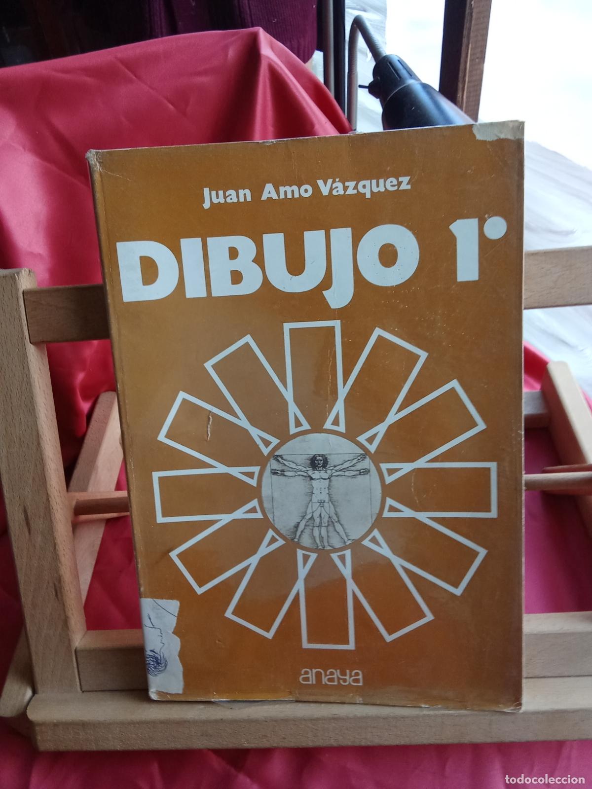 Libros: Dibujo 1&ordm;. Juan Amo V&aacute;zquez BA.1450
