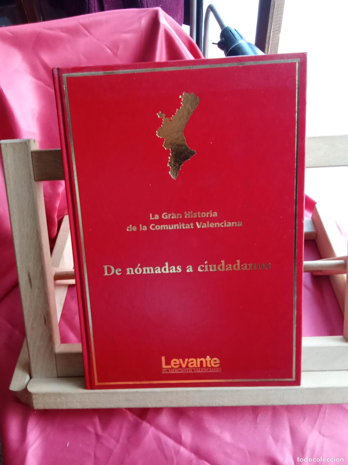 Libros: La gran historia de la Comunidad Valenciana. De n&oacute;madas a ciudadanos Art.548-1537