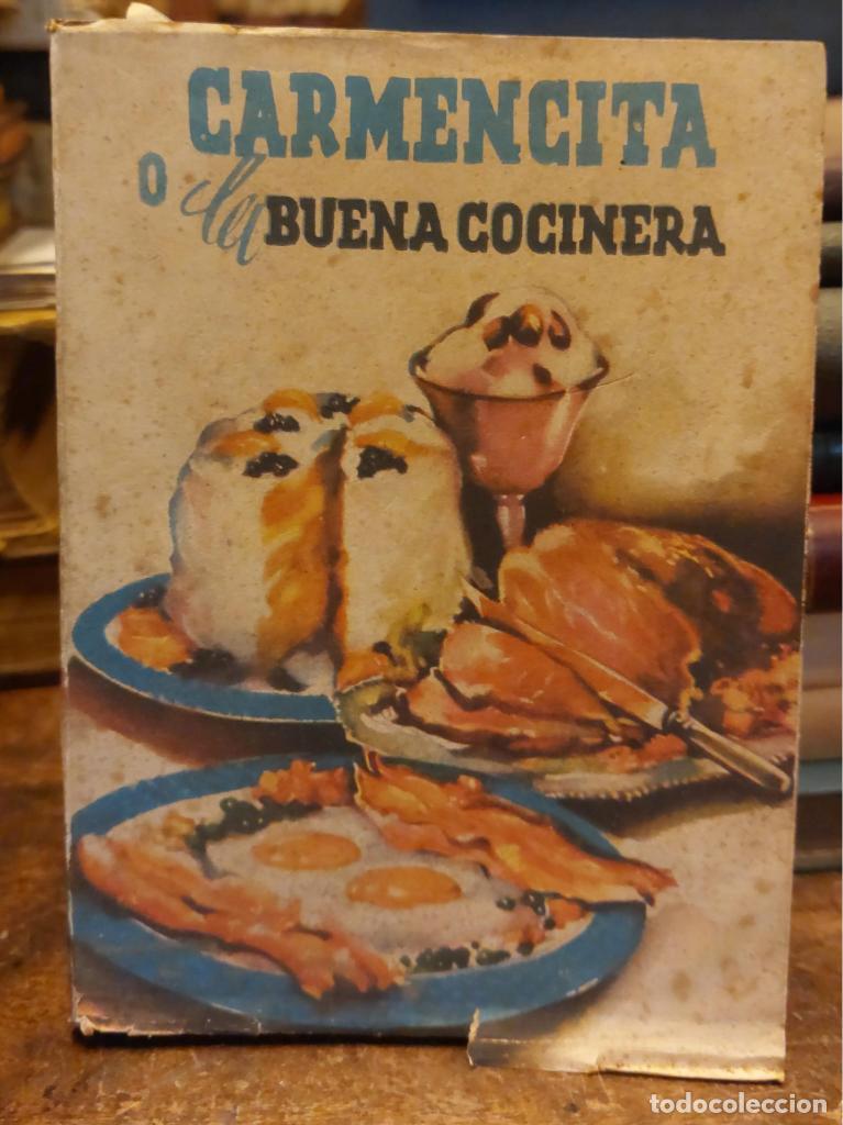 Libros: CARMENCITA O LA BUENA COCINERA. Manual pr&aacute;ctico de cocina espa&ntilde;ola, americana, francesa, etc. Mejo