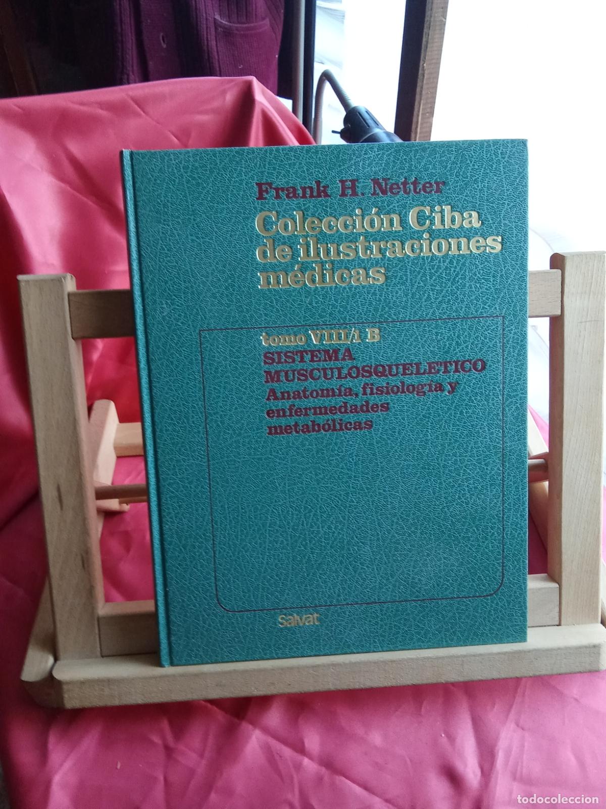 Libros: Colecci&oacute;n Ciba de ilustraciones m&eacute;dicas. Frank H. Netter Art.548-1539