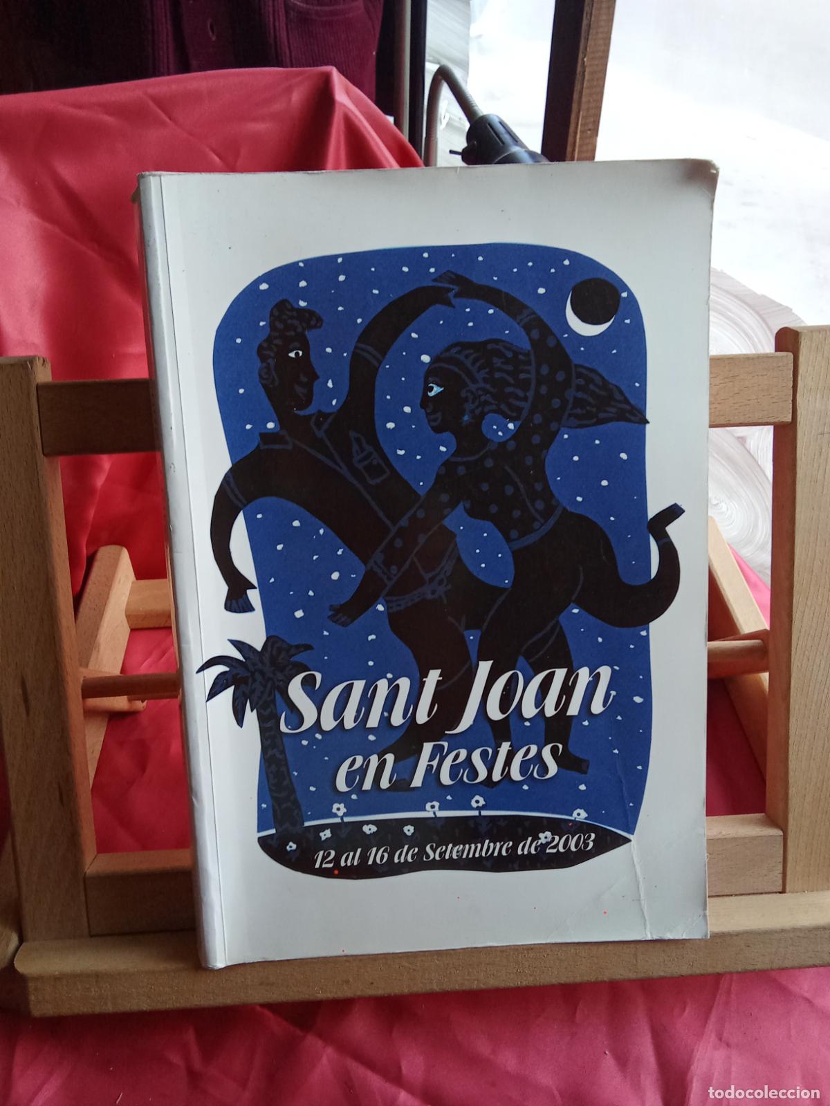 Libros: Sant Joan en festes 12 al 16 de septembre de 2003 Art.548-1540